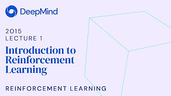 Reinforcement Learning - David Silver / UCL & DeepMind