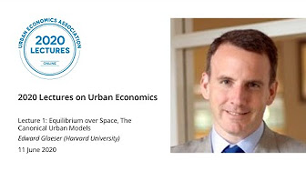 UEA 2020 Lectures on Urban Economics